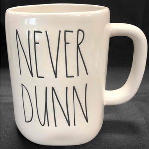 Rae Dunn Never Dunn mug